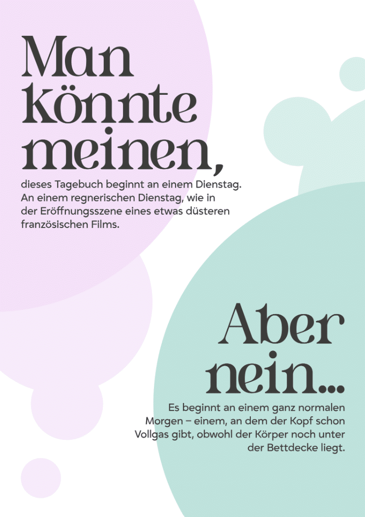 Einblick in das E-Book „Das Tagebuch einer (Ex?) Angstgeplagten“. Die ersten Seiten beschreiben humorvoll und ehrlich den Beginn eines ganz normalen Morgens im Kopf eines Menschen mit Angst, Grübeleien und Gedankenkarussell.